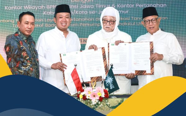 Kerja Sama Kanwil BPN Provinsi dan Kantah se-Jawa Timur dengan PWNU, Menteri Nusron: Untuk Percepatan Sertipikasi Tanah Milik NU